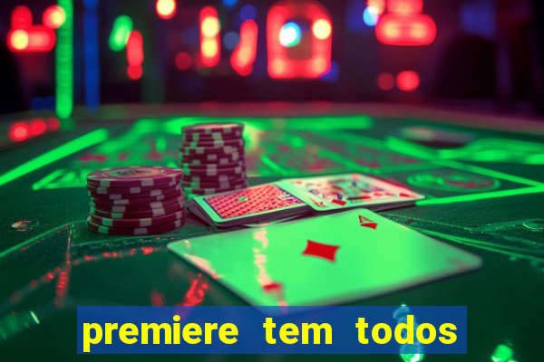 premiere tem todos os jogos